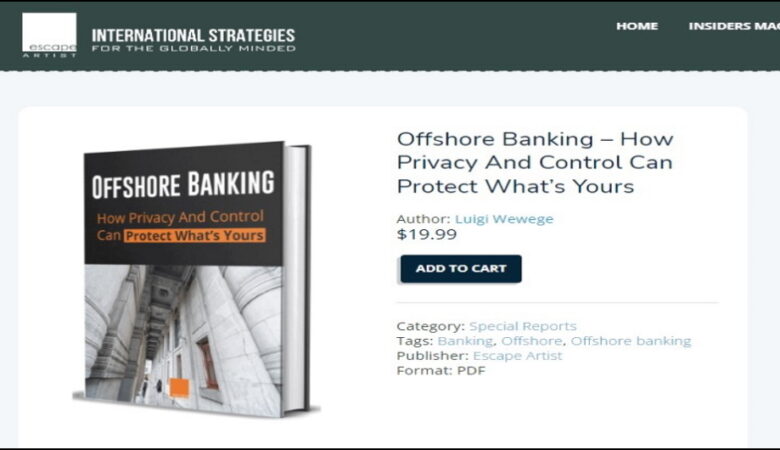 Offshore Banking – These Accounts Protect What is Yours